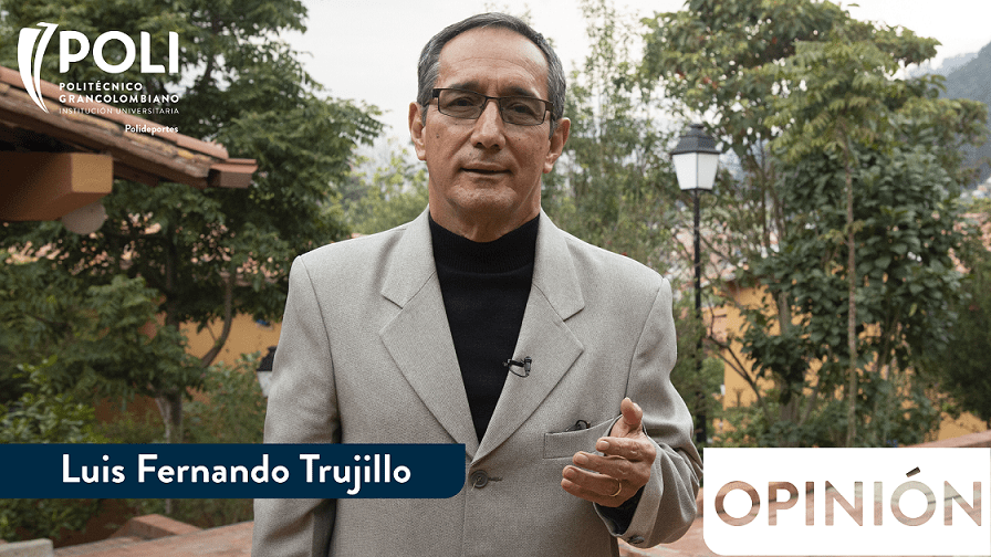 Luis Fernando Trujillo opinion